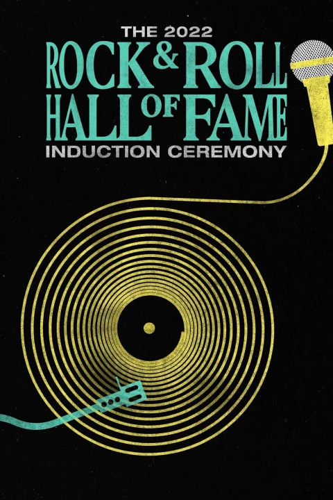 Phim 2022 Rock & Roll Hall of Fame Induction Ceremony 2022 2022 Rock & Roll Hall of Fame Induction Ceremony 2022