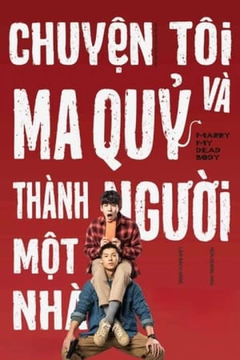 Phim Chuyện Tôi Và Ma Quỷ Thành Người Một Nhà 2023 Chuyện Tôi Và Ma Quỷ Thành Người Một Nhà 2023
