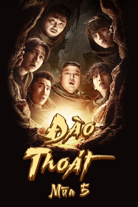 Đào Thoát (Mùa 5) 2025