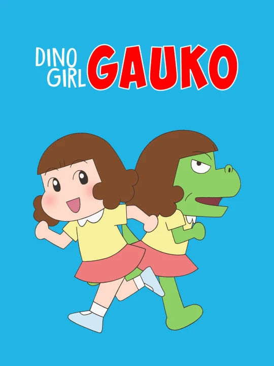 Phim Gauko - Cô bé khủng long (Phần 2) 2020 Gauko - Cô bé khủng long (Phần 2) 2020