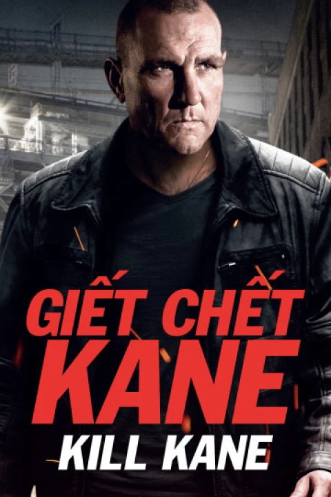 Phim Giết Chết Kane 2015 Giết Chết Kane 2015