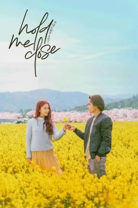 Phim Hold Me Close 2024 Hold Me Close 2024