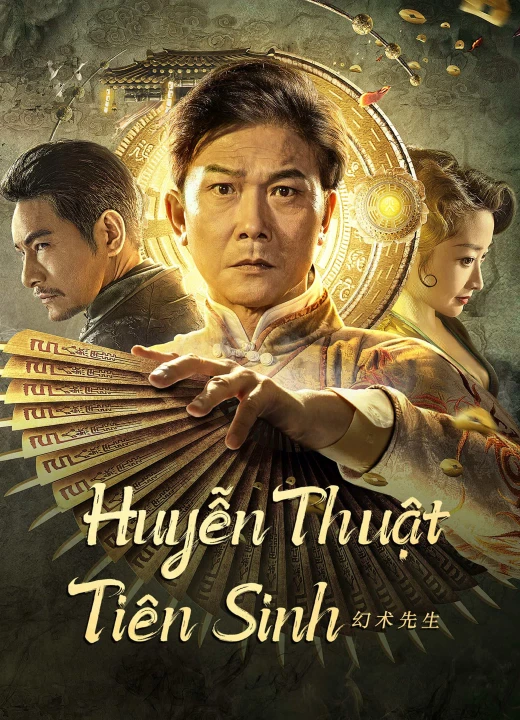Phim Huyễn Thuật Tiên Sinh 2023 Huyễn Thuật Tiên Sinh 2023