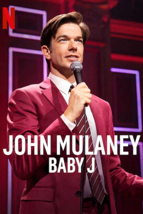 Phim John Mulaney: Baby J 2022 John Mulaney: Baby J 2022