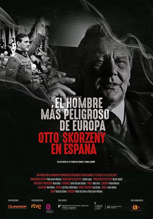 Phim Kẻ nguy hiểm nhất châu Âu: Otto Skorzeny ở Tây Ban Nha 2020 Kẻ nguy hiểm nhất châu Âu: Otto Skorzeny ở Tây Ban Nha 2020
