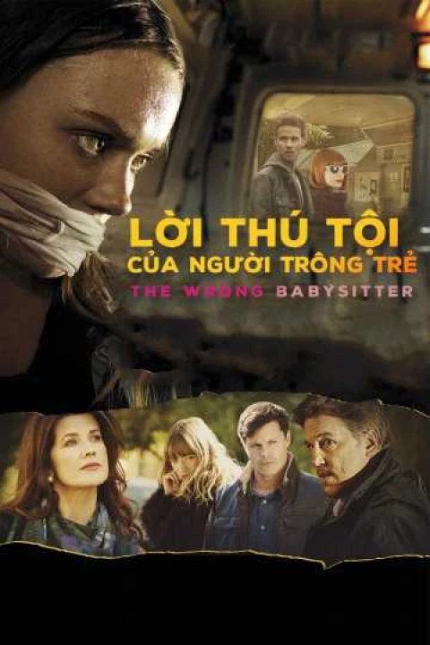 Phim Lời Thú Tội Của Người Trông Trẻ 2016 Lời Thú Tội Của Người Trông Trẻ 2016