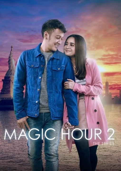 Magic Hour The Series (Phần 2) 2019