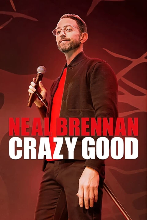 Phim Neal Brennan: Tốt điên cuồng 2024 Neal Brennan: Tốt điên cuồng 2024