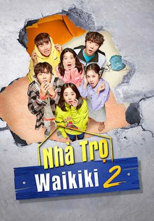 Nhà Trọ Waikiki (Phần 2) 2019