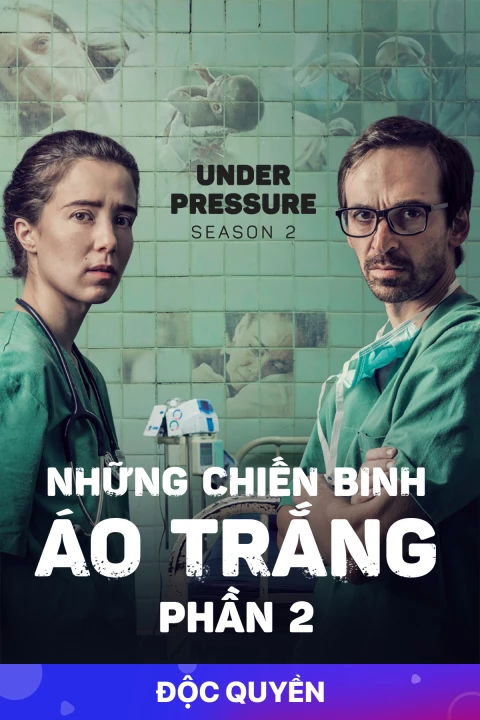 Phim Những Chiến Binh Áo Trắng (Phần 2) 2018 Những Chiến Binh Áo Trắng (Phần 2) 2018