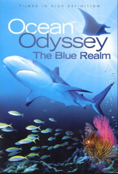 Phim Ocean Odyssey: The Blue Realm 2004 Ocean Odyssey: The Blue Realm 2004