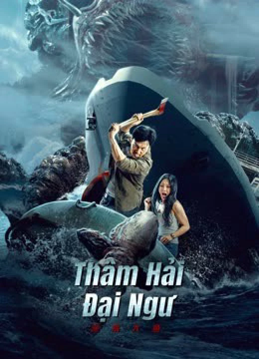 Phim Thâm Hải Đại Ngư 2023 Thâm Hải Đại Ngư 2023