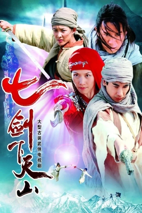 Phim Thất Kiếm Hạ Thiên Sơn 2006 Thất Kiếm Hạ Thiên Sơn 2006