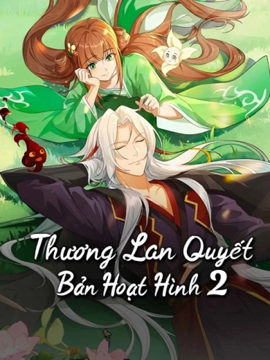 Thương Lan Quyết (Bản Hoạt Hình 2) 2025